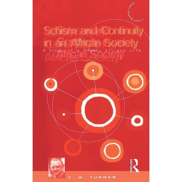 Schism and Continuity in an African Society, Victor Turner