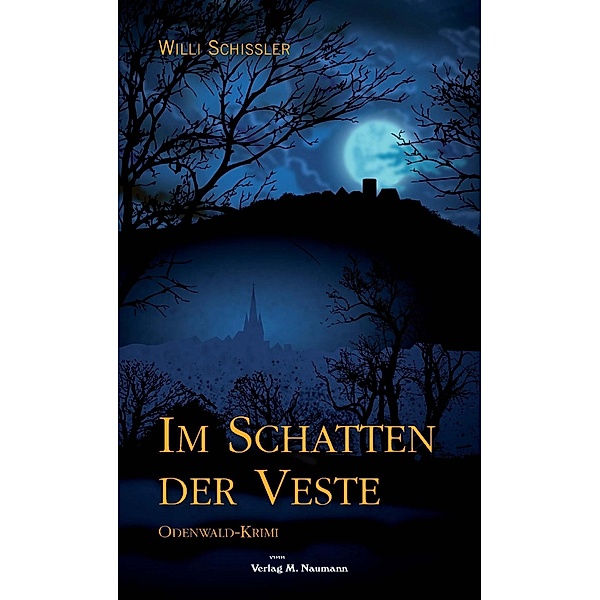 Schissler, W: Im Schatten der Veste, Willi Schissler