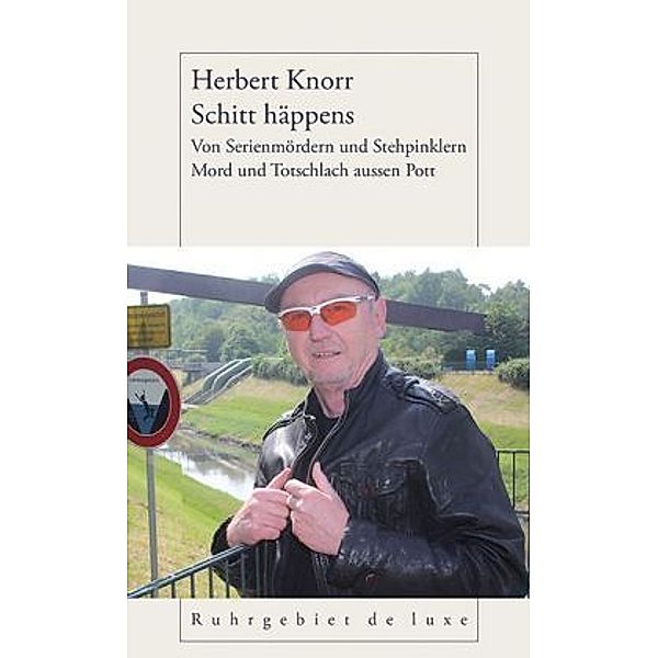 Schitt häppens, Herbert Knorr