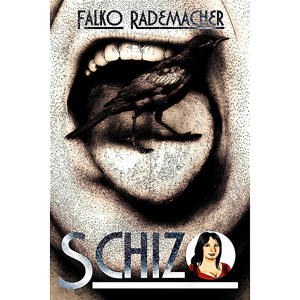 Schizo / Ein Lisa Becker Krimi Bd.4, Falko Rademacher