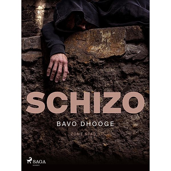 Schizo / Zone Stad Bd.1, Bavo Dhooge