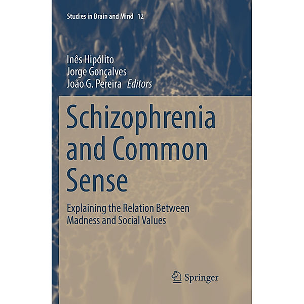 Schizophrenia and Common Sense