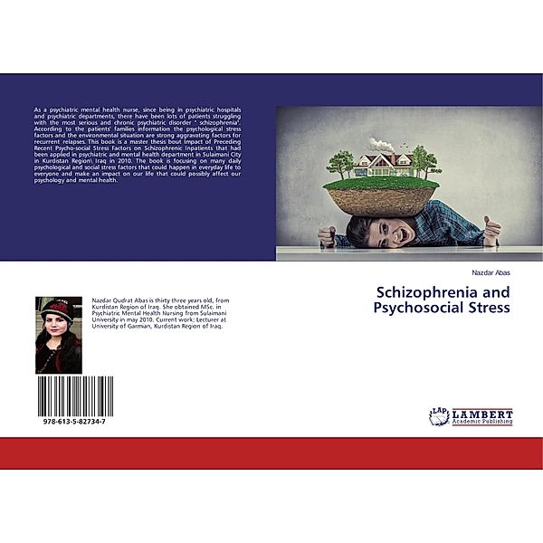 Schizophrenia and Psychosocial Stress, Nazdar Abas