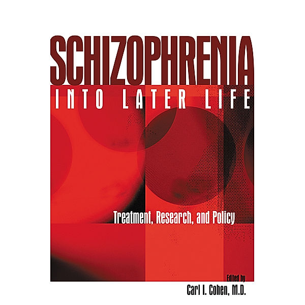 Schizophrenia Into Later Life