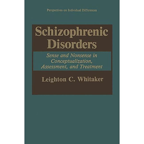 Schizophrenic Disorders:, Leighton C. Whitaker