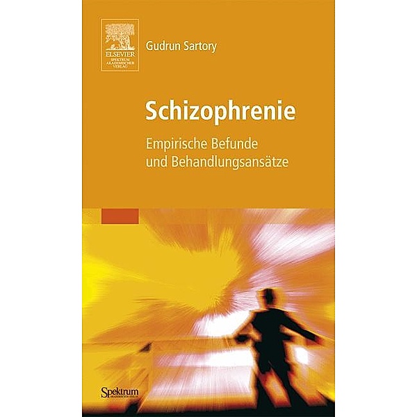 Schizophrenie, Gudrun Sartory