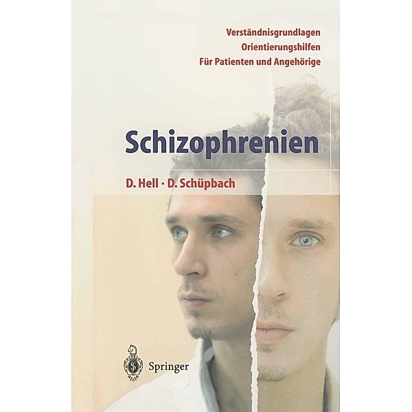 Schizophrenien, Daniel Hell, Daniel Schüpbach
