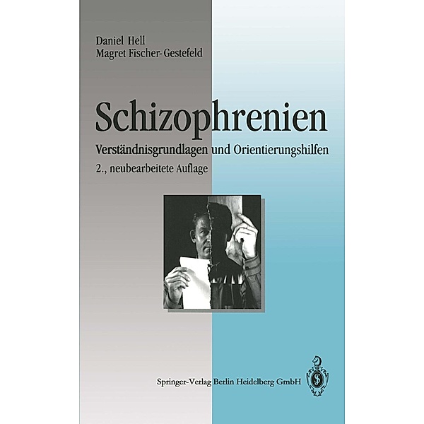Schizophrenien, Daniel Hell, Magret Fischer-Gestefeld