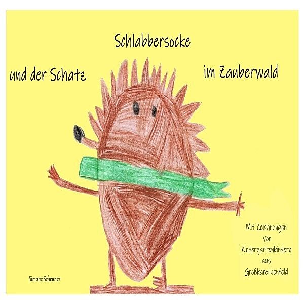 Schlabbersocke und der Schatz im Zauberwald, simone scheuner