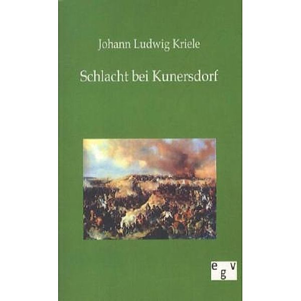 Schlacht bei Kunersdorf, Johann L. Kriele