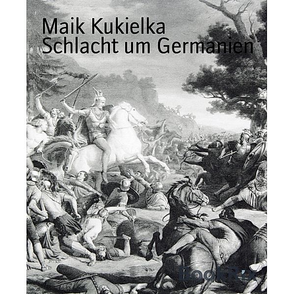 Schlacht um Germanien, Maik Kukielka