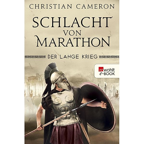 Schlacht von Marathon / Der lange Krieg Bd.2, Christian Cameron