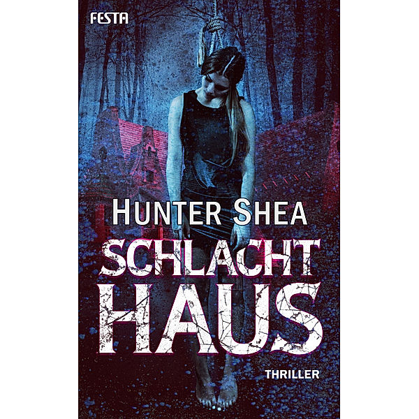 Schlachthaus, Hunter Shea