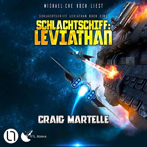 Schlachtschiff Leviathan - 1 - Schlachtschiff: Leviathan, Craig Martelle