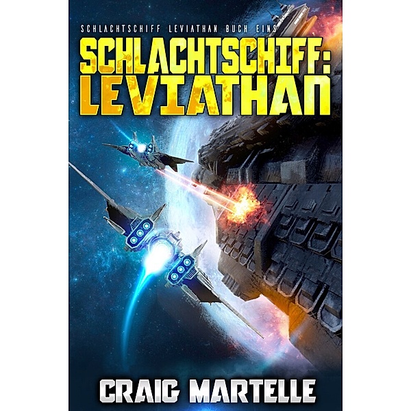 Schlachtschiff: Leviathan, Craig Martelle