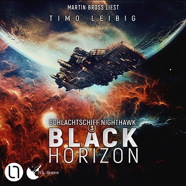 Schlachtschiff Nighthawk - 3 - Black Horizon, Timo Leibig
