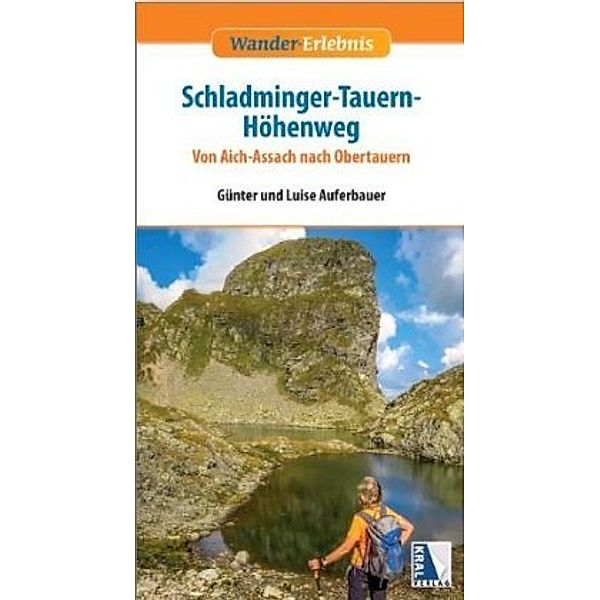 Schladminger-Tauern-Höhenweg, Günter Auferbauer, Luise Auferbauer