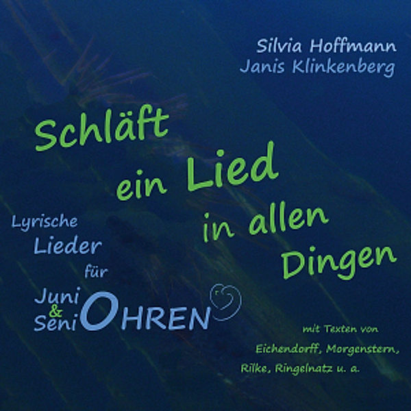 Schläft Ein Lied In Allen Dingen, Silvia Hoffmann, Janis Klinkenberg