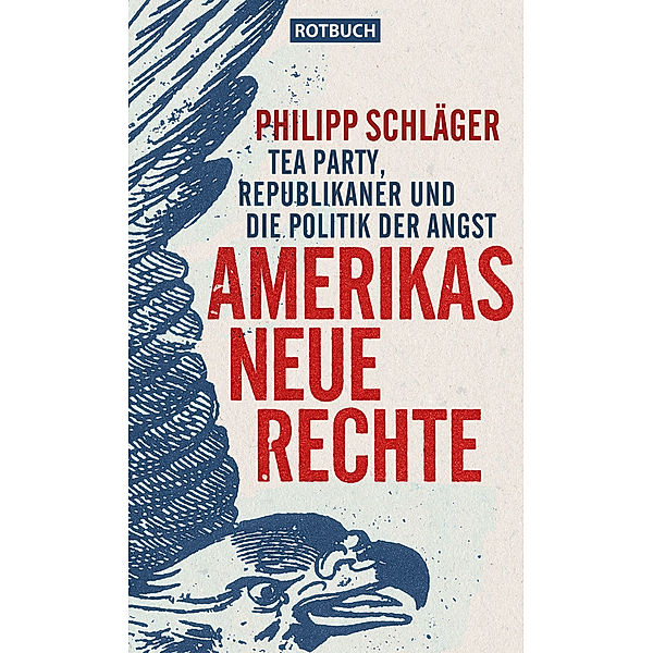 Schläger, P: Amerikas Neue Rechte, Philipp Schläger