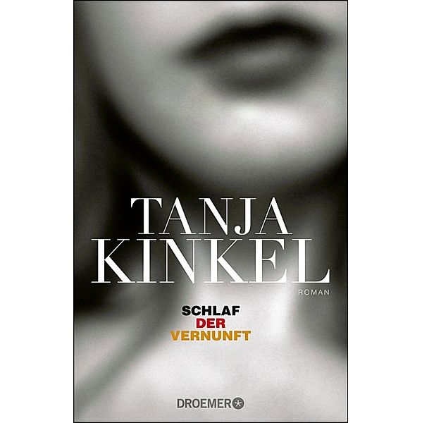 Schlaf der Vernunft, Tanja Kinkel