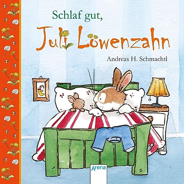 Schlaf gut, Juli Löwenzahn!, Andreas H. Schmachtl