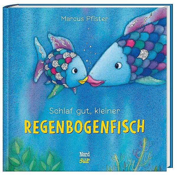 Schlaf gut, kleiner Regenbogenfisch, Marcus Pfister