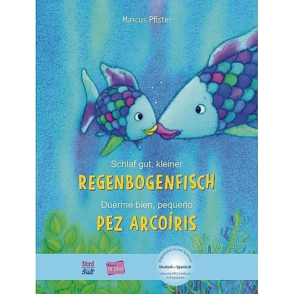 Schlaf gut, kleiner Regenbogenfisch, Deutsch-Spanisch, Marcus Pfister