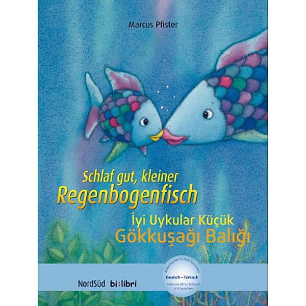 Schlaf gut, kleiner Regenbogenfisch, Deutsch-Türkisch, Marcus Pfister