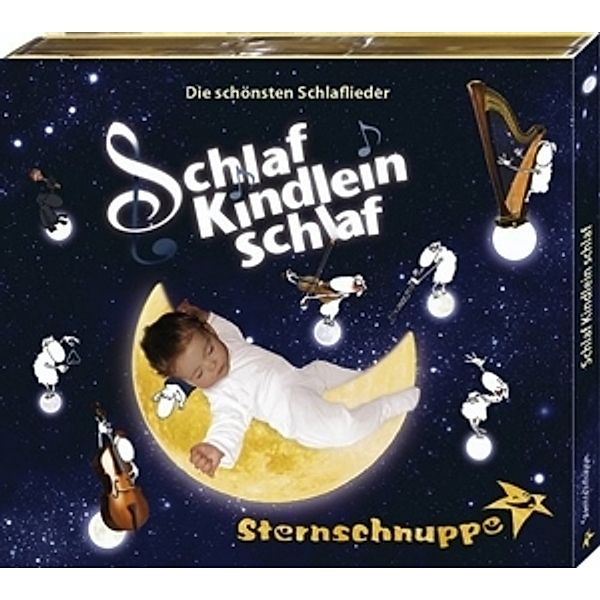 Schlaf Kindlein Schlaf - die schönsten Schlaflieder von Sternschnuppe |  Weltbild.at