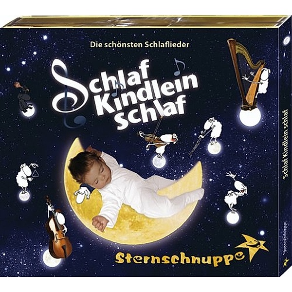 Schlaf Kindlein Schlaf - die schönsten Schlaflieder, Sternschnuppe: Sarholz & Meier