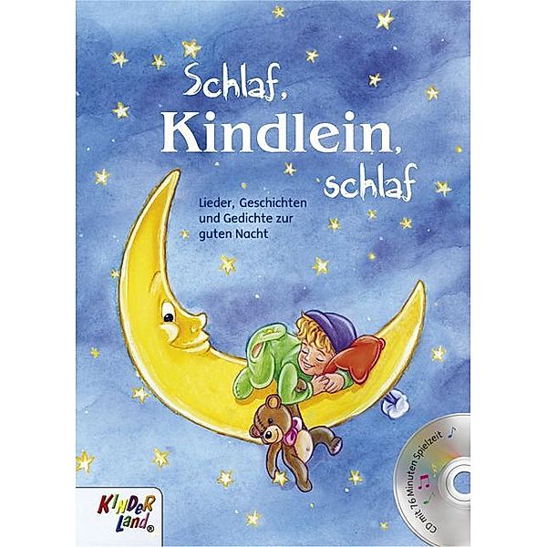 Schlaf, Kindlein, schlaf, m. 1 Audio-CD