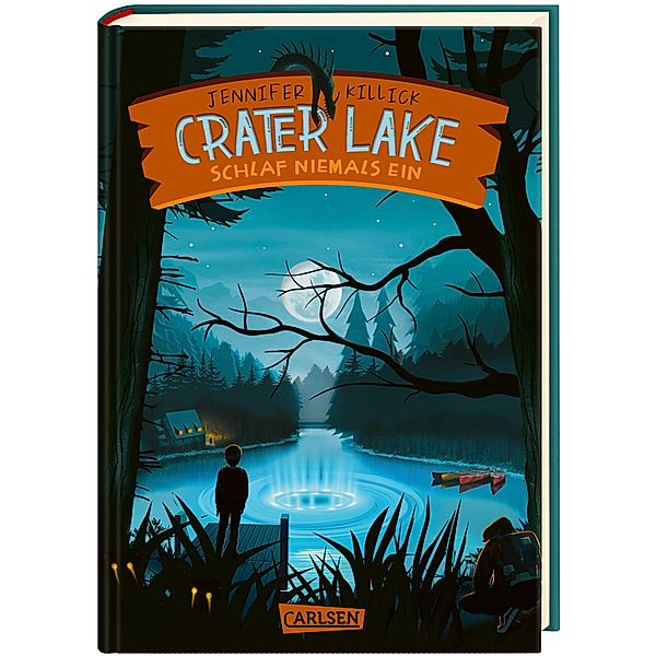 Schlaf NIEMALS ein / Crater Lake Bd.1, Jennifer Killick