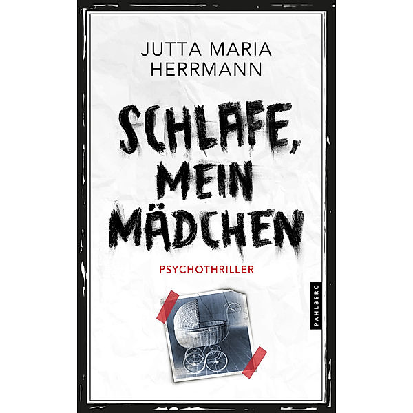 Schlafe, mein Mädchen, Jutta Maria Herrmann