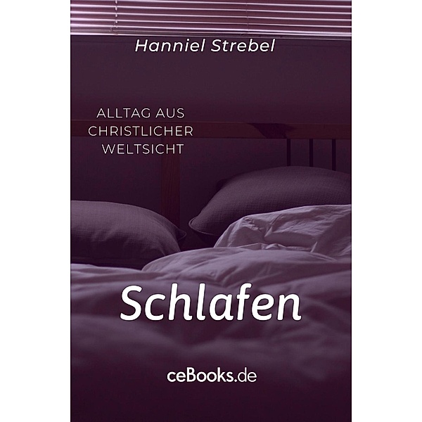 Schlafen, Hanniel Strebel