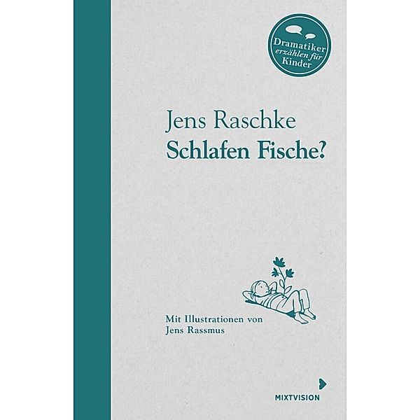 Schlafen Fische?, Jens Raschke