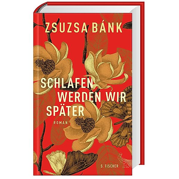 Schlafen werden wir später, Zsuzsa Bánk