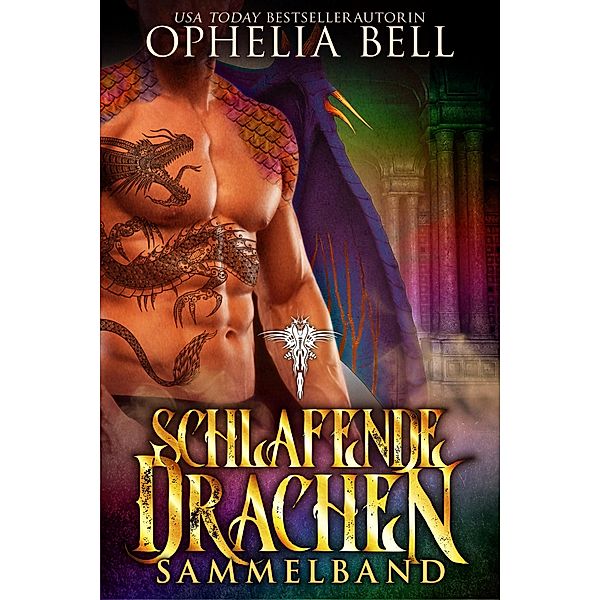 Schlafende Drachen Sammelband, Ophelia Bell