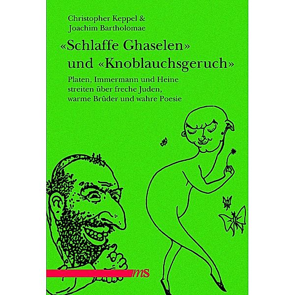 Schlaffe Ghaselen und Knoblauchsgeruch, Joachim Bartholomae, Christopher Keppel