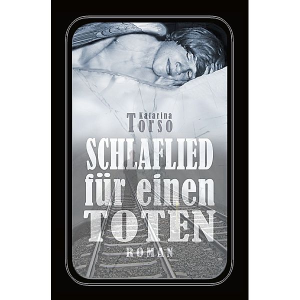 Schlaflied für einen Toten, Katarina Torso