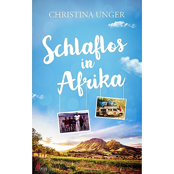 Schlaflos in Afrika, Christina Unger