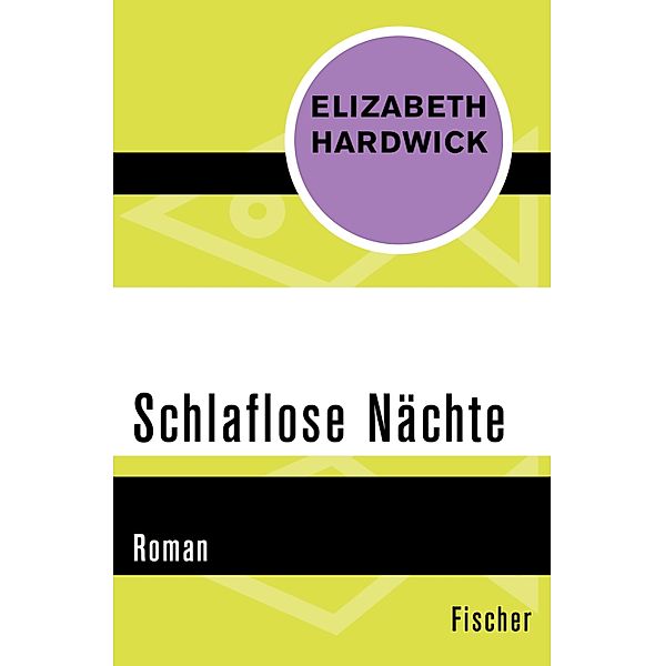 Schlaflose Nächte, Elizabeth Hardwick