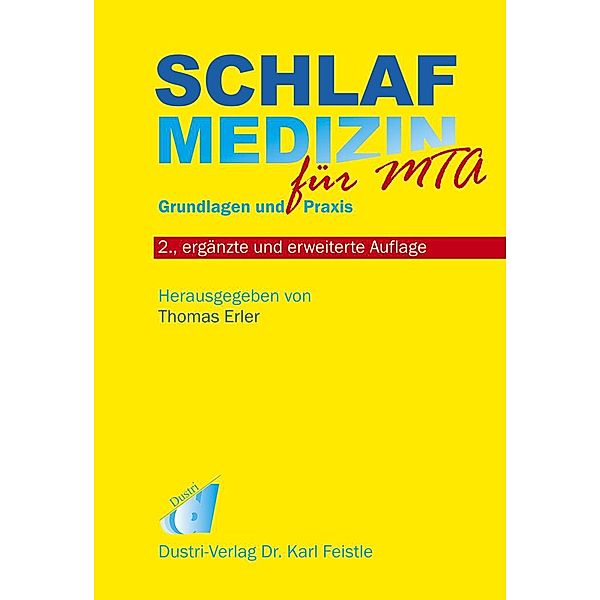 Schlafmedizin für Medizinisch-Technische Assistenten, Thomas Erler