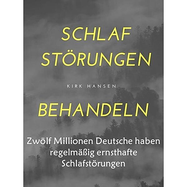 Schlafstörungen behandeln, Kirk Hansen