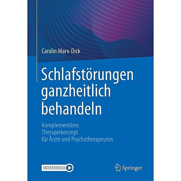 Schlafstörungen ganzheitlich behandeln, Carolin Marx-Dick