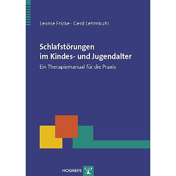 Schlafstörungen im Kindes- und Jugendalter, Leonie Fricke, Gerd Lehmkuhl