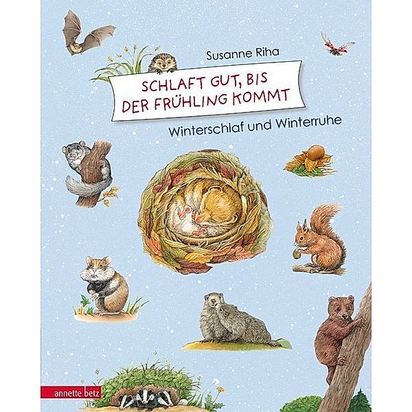 Schlaft gut, bis der Frühling kommt!, Susanne Riha