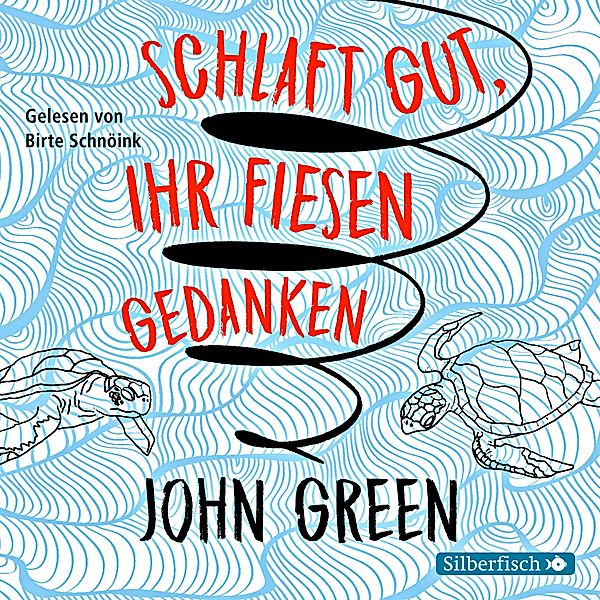 Schlaft gut, ihr fiesen Gedanken,6 Audio-CD, John Green