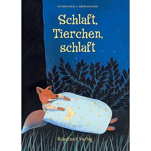 Schlaft, Tierchen, schlaft, Simona Mulazzani, Giovanna Zoboli