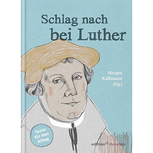 Schlag nach bei Luther