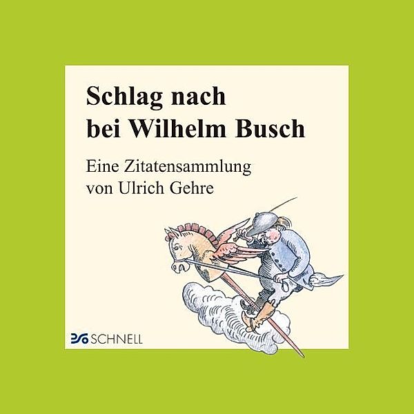 Schlag nach bei Wilhelm Busch, Ulrich Gehre, Wilhelm Busch